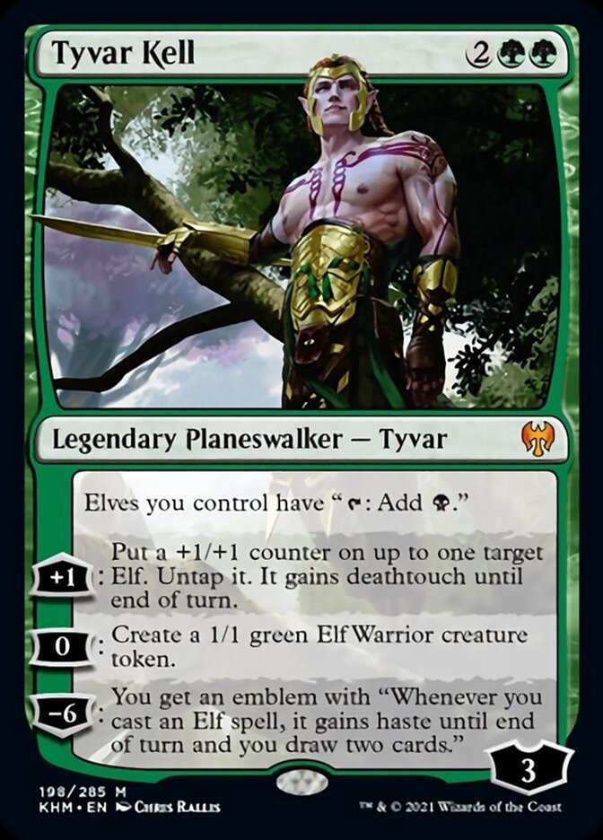 Tyvar Kell {2}{G}{G}

Legendary Planeswalker — Tyvar

Elves you control have “{T}: Add {B}.”

+1: Put a +1/+1 counter on up to one target Elf. Untap it. It gains deathtouch until end of turn.

0: Create a 1/1 green Elf Warrior creature token.

−6: You get an emblem with “Whenever you cast an Elf spell, it gains haste until end of turn and you draw two cards.”

Loyalty: 3
