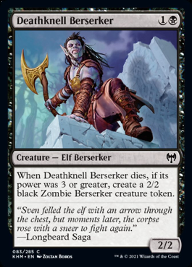 Deathknell Berserker {1}{B}

Creature — Elf Berserker 2/2

When Deathknell Berserker dies, if its power was 3 or greater, create a 2/2 black Zombie Berserker creature token.