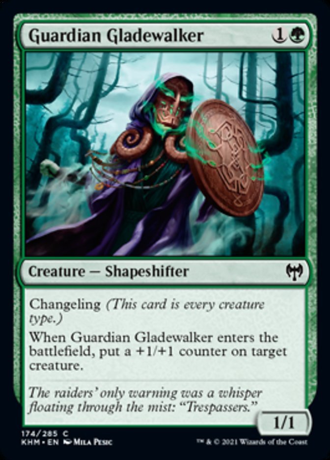 Guardian Gladewalker {1}{G}

Creature — Shapeshifter 1/1

Changeling (This card is every creature type.)

When Guardian Gladewalker enters the battlefield, put a +1/+1 counter on target creature.