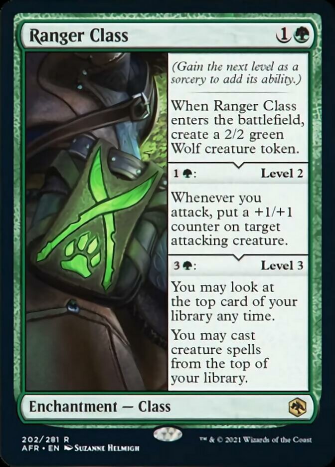 Ranger Class {1}{G}

Enchantment — Class

(Gain the next level as a sorcery to add its ability.)

When Ranger Class enters the battlefield, create a 2/2 green Wolf creature token.

{1}{G}: Level 2

Whenever you attack, put a +1/+1 counter on target attacking creature.

{3}{G}: Level 3

You may look at the top card of your library any time.

You may cast creature spells from the top of your library.