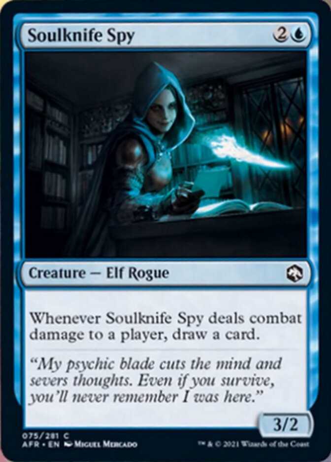 Soulknife Spy {2}{U}

Creature — Elf Rogue 3/2

Whenever Soulknife Spy deals combat damage to a player, draw a card.
