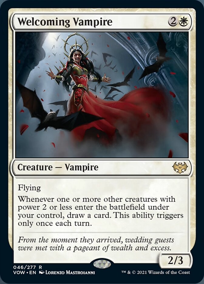 Welcoming Vampire {2}{W}

Creature — Vampire 2/3

Flying

Whenever one or more other creatures with power 2 or less enter the battlefield under your control, draw a card. This ability triggers only once each turn.