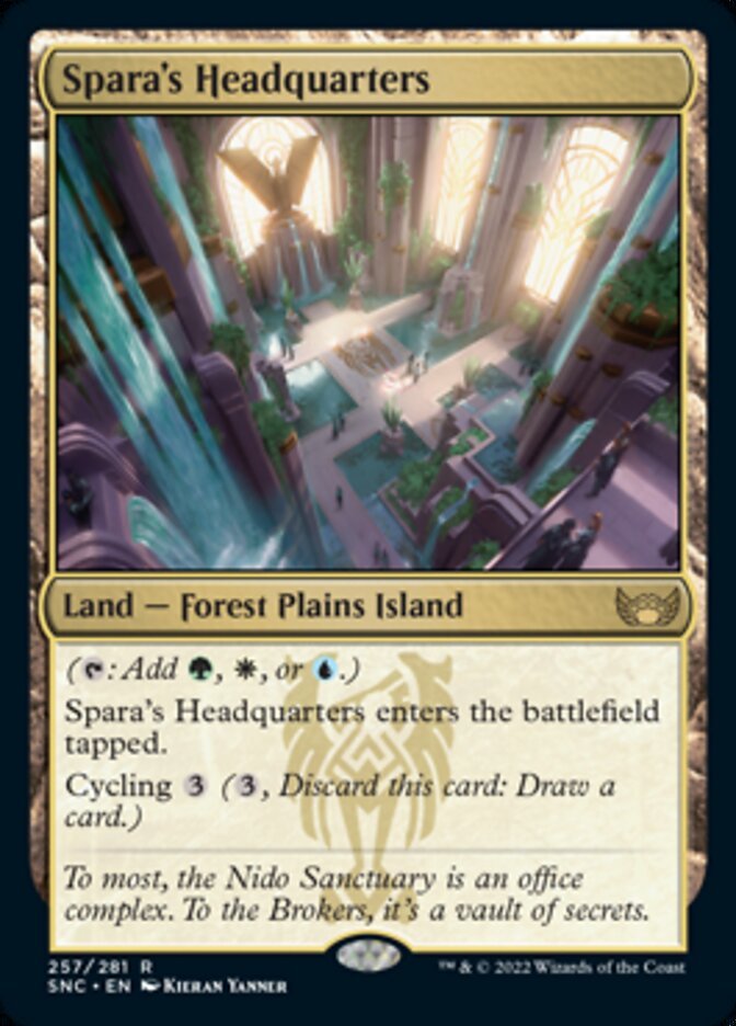 Spara's Headquarters

Land — Forest Plains Island

({T}: Add {G}, {W}, or {U}.)

Spara’s Headquarters enters the battlefield tapped.

Cycling {3} ({3}, Discard this card: Draw a card.)